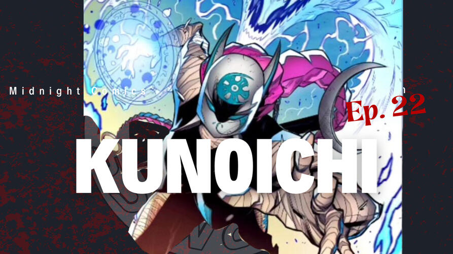Ep.22: Kunoichi Ep.22: Kunoichi
