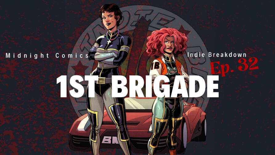 Episode 32: 1st Brigade Episode 32: 1st Brigade