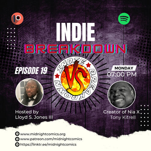 Ep.19: Nia X Indie Breakdown Season 2 Ep.9 Daughter of Nimrod, Trained Zulu and fiercest women on Earth. Nia is ready to conquer the battlefield and her next opponent.