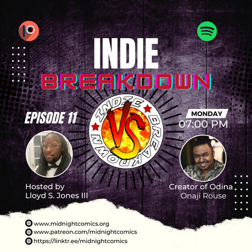 Ep.11: Odina Indie Breakdown Season 2 Ep. 1 Haunted by the demons of her past the reluctant hero and hybrid warrior Odina joins the fray.