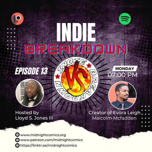 Ep.13: Evora Leigh Indie Breakdown Season 2 Ep.3 With her parents seemingly abducted the new breed of human Evora Leigh decimates everything in her path on quest to find her parents.