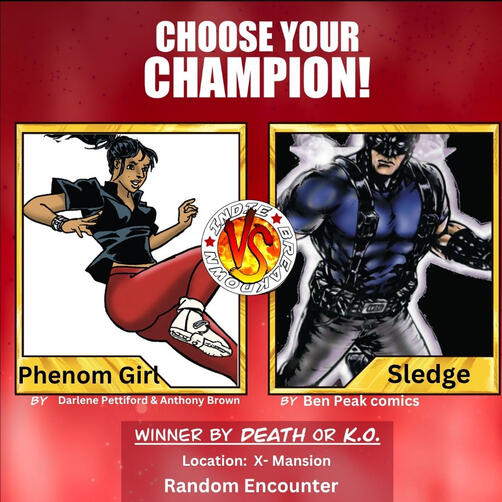 Indie VS Match-Ups: Pantheon v. Sir Absolute - Phenom Girl v. Sledge Indie VS Match-Ups: Pantheon v. Sir Absolute - Phenom Girl v. Sledge