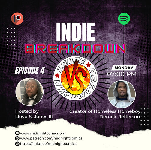 Ep.4: Homeless Homeboy Indie Breakdown Season 1 Ep.4 The Protector of the forgotten a power passed down by a man known only as the ancient unknown Terrance Rivers becomes the hero known as the homeless homeboy.be your image
