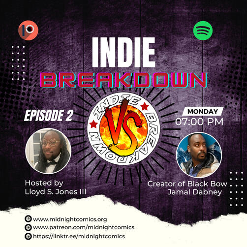 Ep.2: Black Bow Indie Breakdown Season 1 Ep. 2 From powerless citizen to the symbol of hope for Nickel City. Black Bow vows to end the corruption of his city and sets his sights on ending corruption in the world as whole with the ancient powers of Anu.